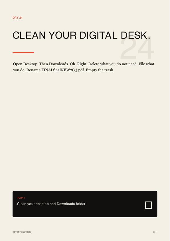DAY 24 — Clean your digital desk